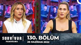 Survivor Panorama 130. Bölüm (Sema - Seda Aydemir) | 26 Haziran 2022