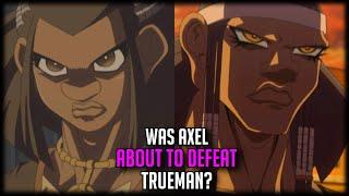 Was Axel About To Defeat Trueman? [The Price Of Decisiveness]