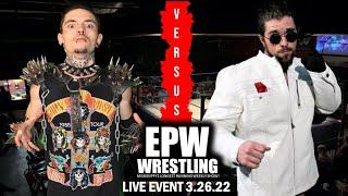 EPW Wrestling LIVE 3-26-22 | Fancy Bryce Dancy vs. Brandon Grimes