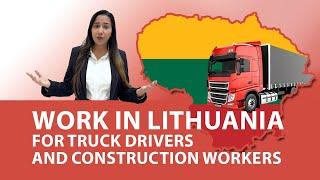 Work in Lithuania for Truck Drivers and Construction Workers. ILS GARANT