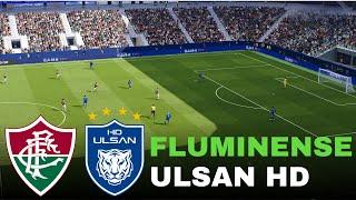Fluminense vs Ulsan HD Match  simulation eFootball