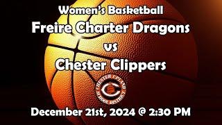 Women's Basketball: Freire Charter vs Chester 12/21/24