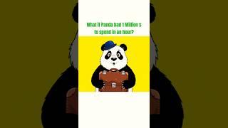 How will a Panda spend 1 Million USD in an hour ?