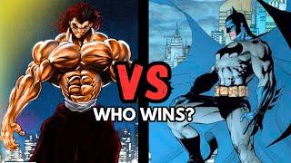 YUJIRO VS BATMAN IS NOT CLOSE