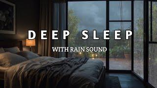 3 Hours Relaxing Piano Music with Rain Sounds for Sleeping - Rain Outside the Bedroom for Deep Sleep