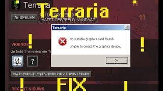 [Possible] Terraria unable to create the graphics device fix (Read Description)