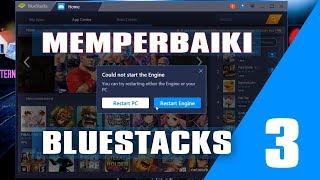 Cara Mengatasi bluestacks 3 could not start the engine