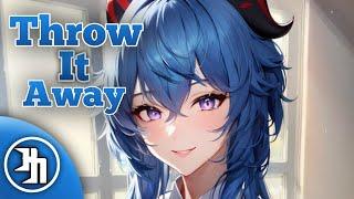 Nightcore - Throw It Away (Song)