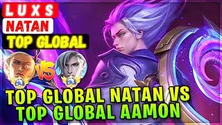 Top Global Natan Vs Top Global Aamon [ Top Global Natan  ] L U X S - Mobile Legends Emblem And Build