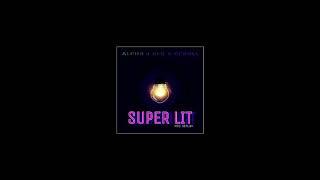 Alpha j Blu Super Lit (Audio)(Ft. Dreall) Prod. by Sam Jean-Jacques)