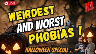 WHATS THE WORST PHOBIA ? | HFD Halloween Special | HFD Podcast Episode 99