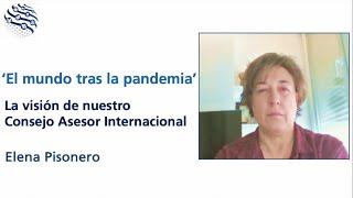 Elena Pisonero. El mundo tras la pandemia #DeustoAsuntosGlobales