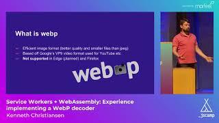 Experience implementing a WebP decoder by Kenneth Christiansen · JSCamp Barcelona 2018