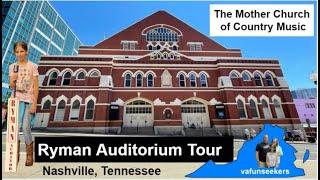 Ryman Auditorium Tour-Nashville, TN