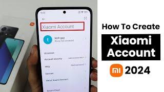 Create Xiaomi Account In Redmi Note 13 | Sign In Xiaomi Account