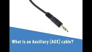 What is an AUX cable?