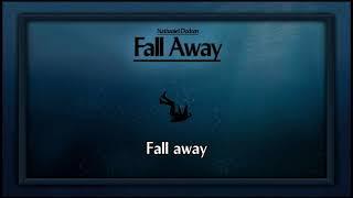 Nathaniel Dodson - Fall away (Lyric video)