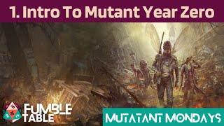 Dive into the Apocalypse | Mutant Mondays Ep. 1 - Introduction to Mutant Year Zero