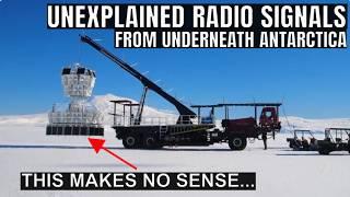 Radio Signals Coming From Inside Ice In Antarctica Have NO Explanation