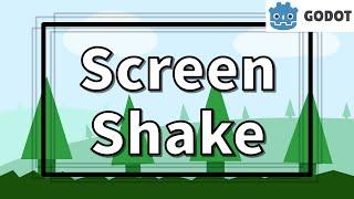 How I do screen shake in Godot