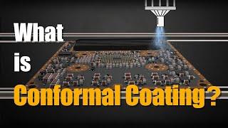 What is Conformal Coating ? | PCB Knowledge