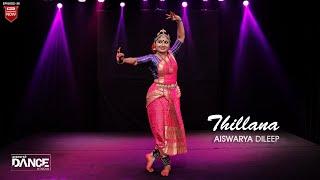 Thillana (Full video) EPI_85 | AISWARYA DILEEP | AISHU'S DANCE STUDIO | BHARATHANATYAM