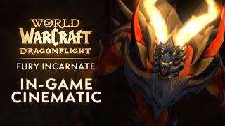 Fury Incarnate In-Game Cinematic | Dragonflight | World of Warcraft