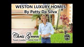 Weston Luxury Real Estate | Weston Luxury Homes | Luxury Broker Patty Da Silva