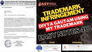Divya Gautam is using my trademark "Easy Notes 4U" with the name "Easy Notes 4U Online Study"