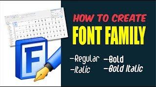 EASY TUTORIAL : HOW to create FONT FAMILY in Font Creator