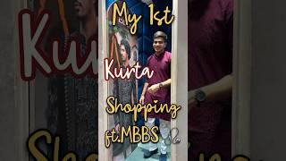 My first ever *kurta* shopping ft.MBBS️🩺 #neet #mbbs #neet2025 #kurta #motivation #trending