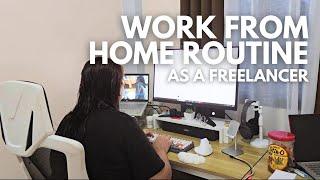 My Work From Home Routine as a Freelancer | Virtual Assistant Diaries in the Philippines