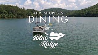 Blue Ridge Mountain Way : Adventures and Dining in Blue Ridge, GA