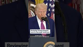 Reviewing Trump's frequent use of a 'two week' time frame