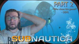 Subnautica Into the deep... with Thalassophobia.