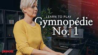 How To Play "Gymnopédie No. 1" (Easy Classical Piano Lesson) 