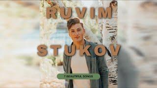 Ruvim Stukov - 7 beautiful songs - Рувим Стуков