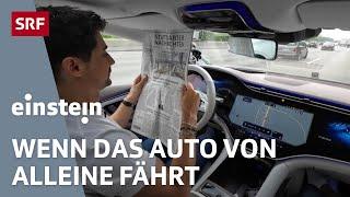 Autonomes Fahrzeug: Mobilität der Zukunft oder Wunschdenken? | Einstein | SRF Wissen