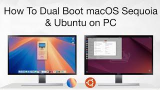 How to Dual Boot Ubuntu and macOS Sequoia | UEFI | Step By Step Guide