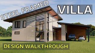 THE VILLA - DESIGN RENDER AND STEEL FRAME WALKTHROUGH
