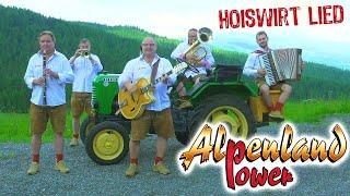 ALPENLAND POWER - Hoiswirt Lied