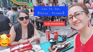 LAU PA SAT SINGAPORE | SATAY STREET FOOD | LADY PANDAKEKZ | #viral #food #viral #trending