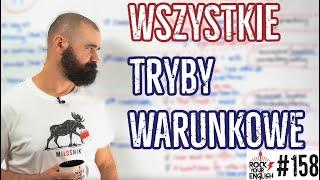 WSZYSTKIE tryby warunkowe | ROCK YOUR ENGLISH #158