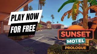 Sunset Motel Prologue is now available for free!