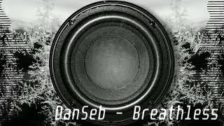 DanSeb - Breathless