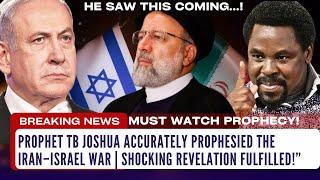 Prophet TB Joshua’s Prophecy on  Israel-Iran War Fulfilled | End Time Signs | Shocking Accuracy