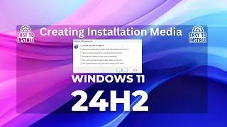 Download Windows 11 24H2 and make bootable installation media for FREE!