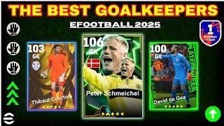 BEST GOALKEEPERS In eFOOTBALL 2025  | Best GK Efootball 25 | Efootball 2025 