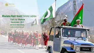 Mawlana Hazar Imam's Diamond Jubilee Darbar Visit to Hunza Pakistan | Ismaili Hunza Pipe Band Rally