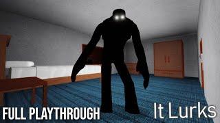 It Lurks (Roblox) - Full Playthrough All Chapters 1-6 (No Commentary)